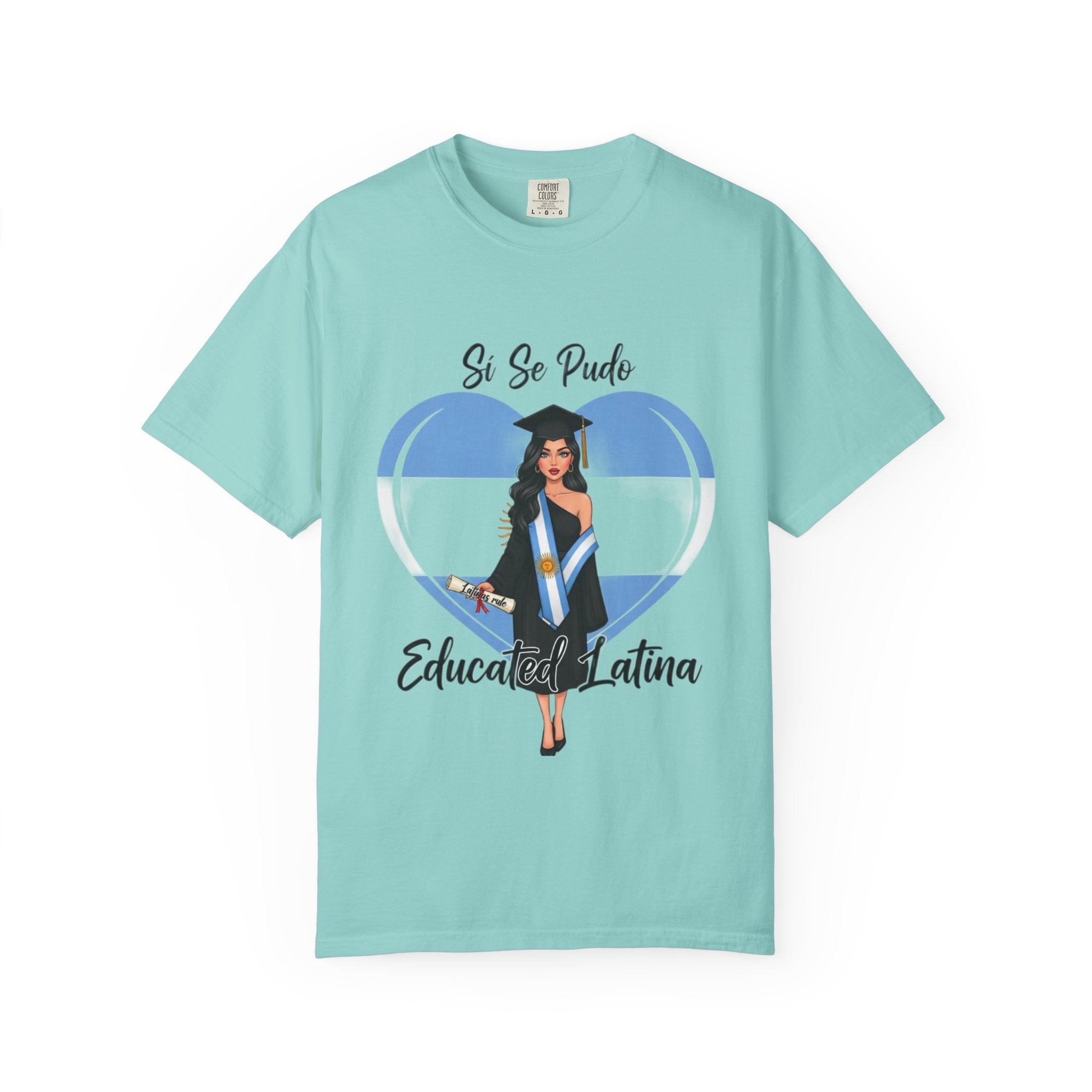 Argentina Graduation Pride T-Shirt - Si Se Pudo,EducatedLatina,GiftforGraduates