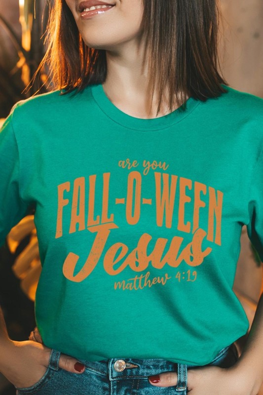 Are You Fall O Ween Jesus Graphic Tee