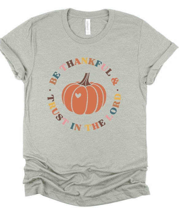 Be Thankful & Trust In The Lord Graphic Tee Top