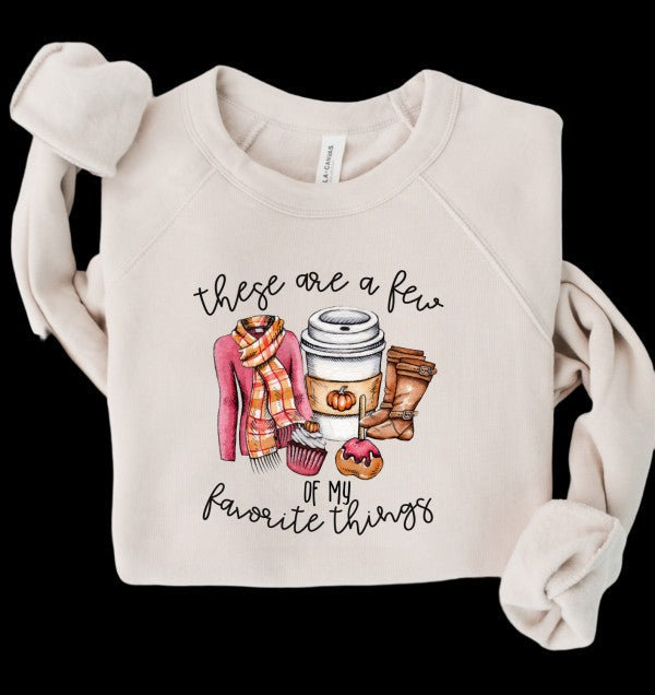 A Few Of My Favorite Things Graphic Sweatshirt