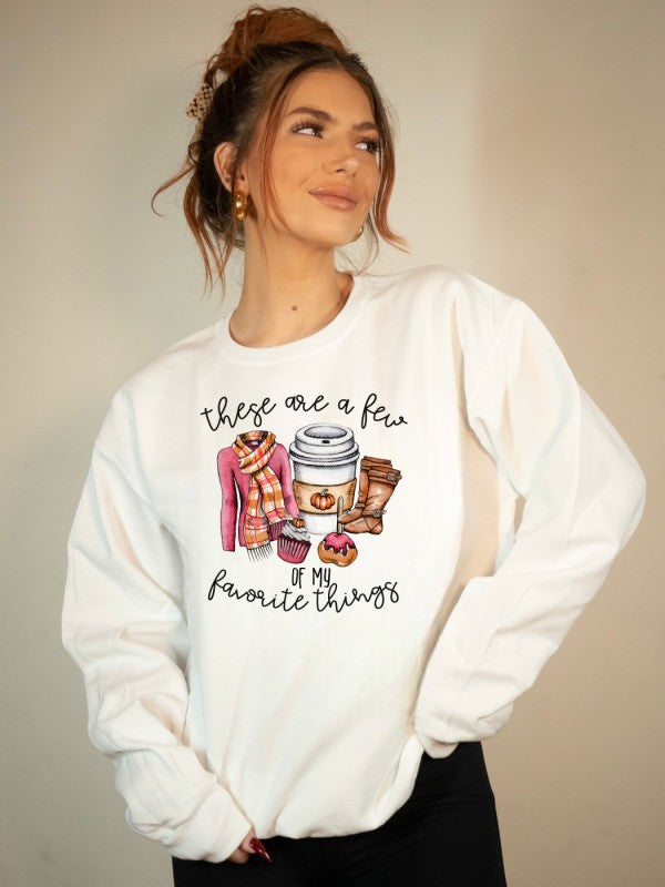 A Few Of My Favorite Things Graphic Sweatshirt